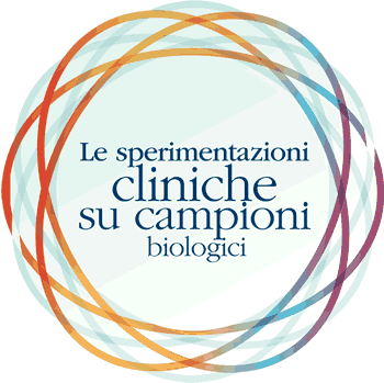 Le sperimentazioni cliniche su campioni biologici